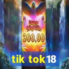 tik tok18